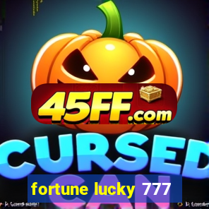 fortune lucky 777